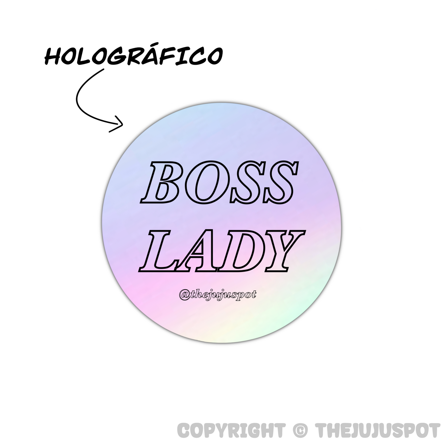 Boss Lady holographic