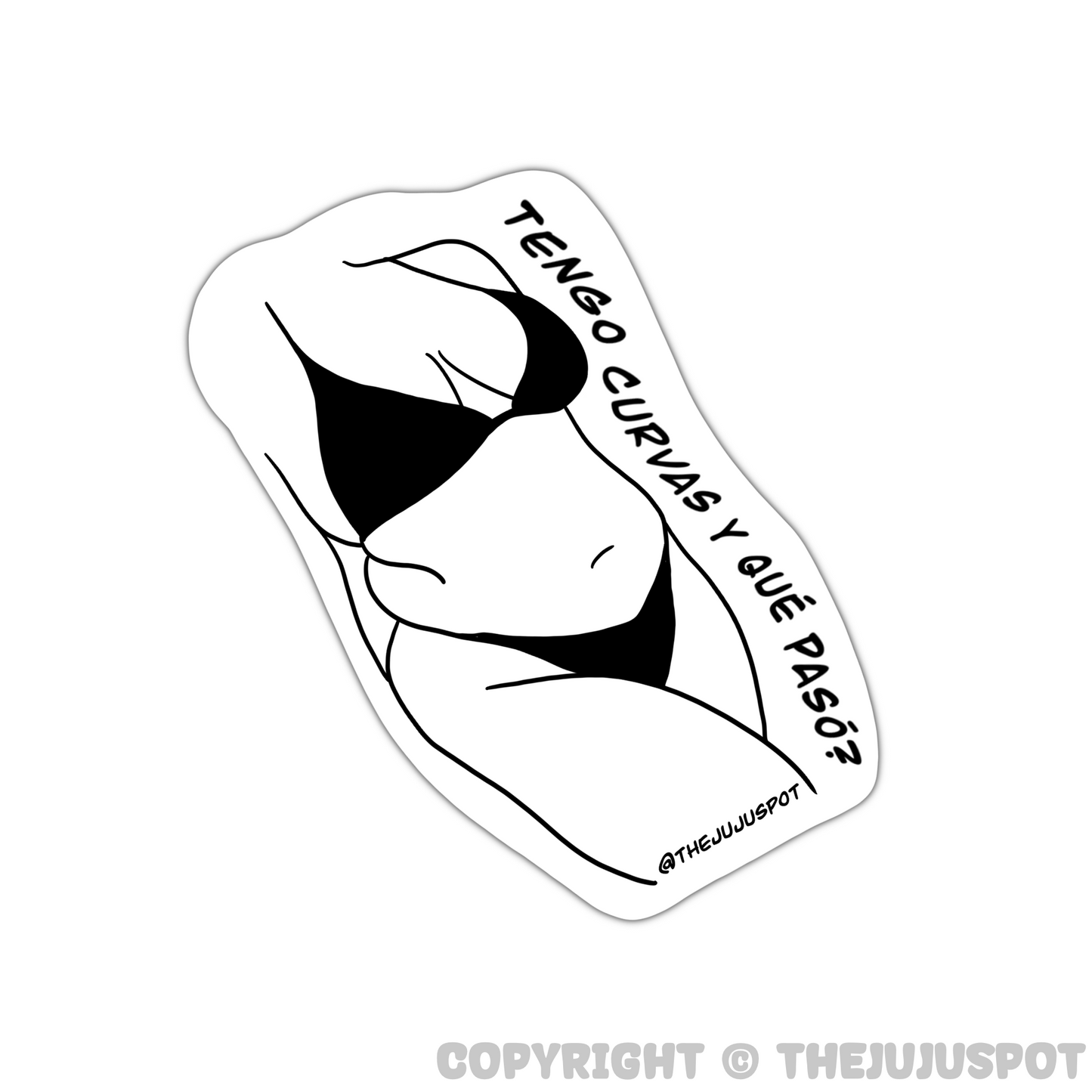 31 - Tengo curvas y que pasó? Sticker