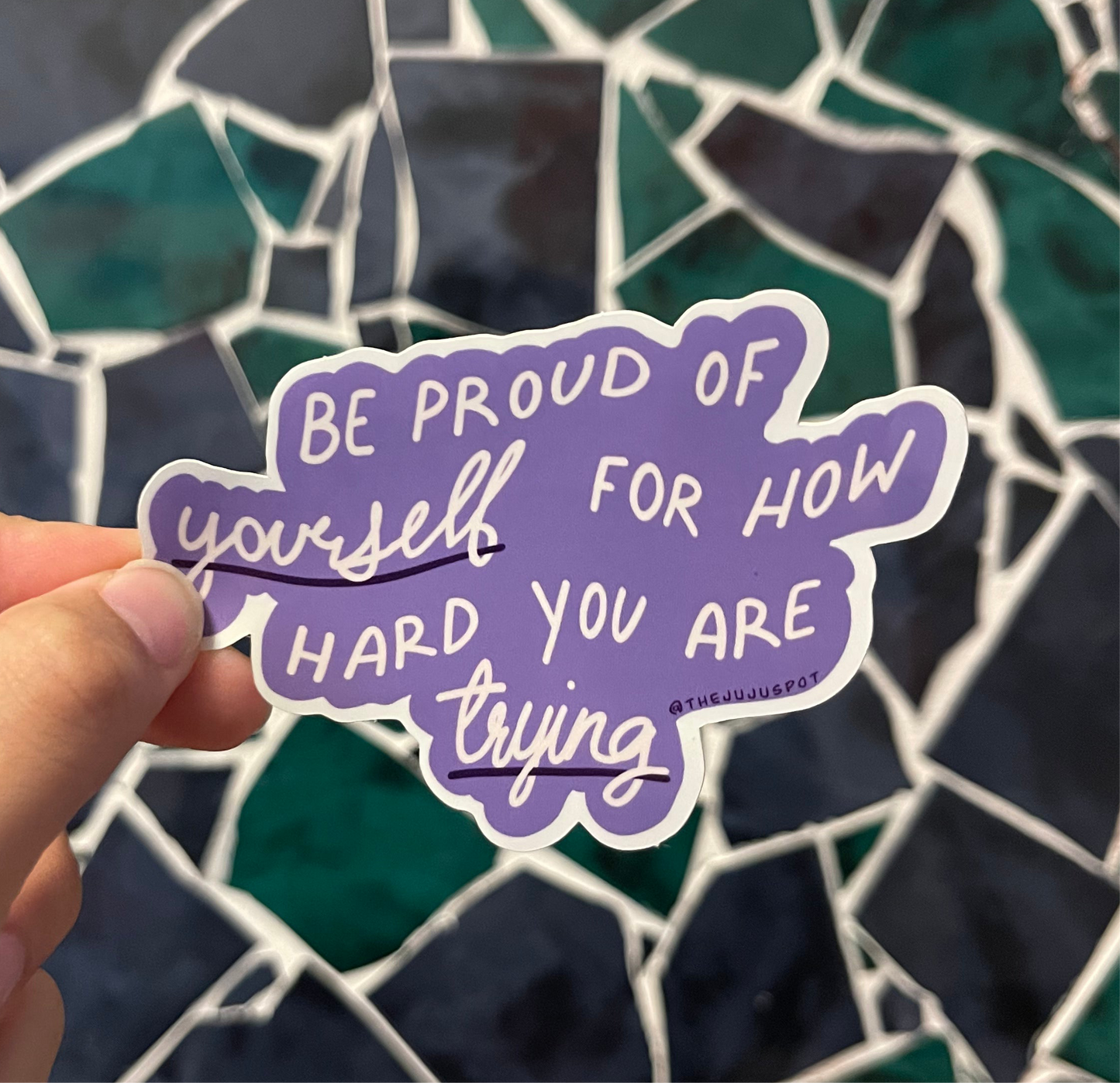 Be proud of yourself