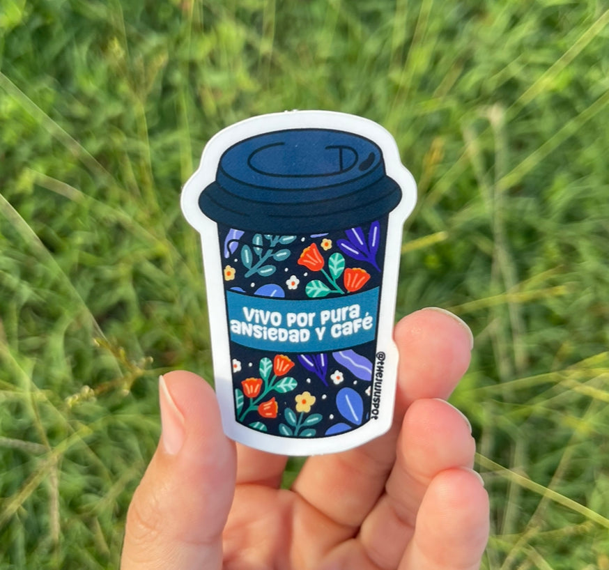 6 - Vivo por ansiedad y café Sticker