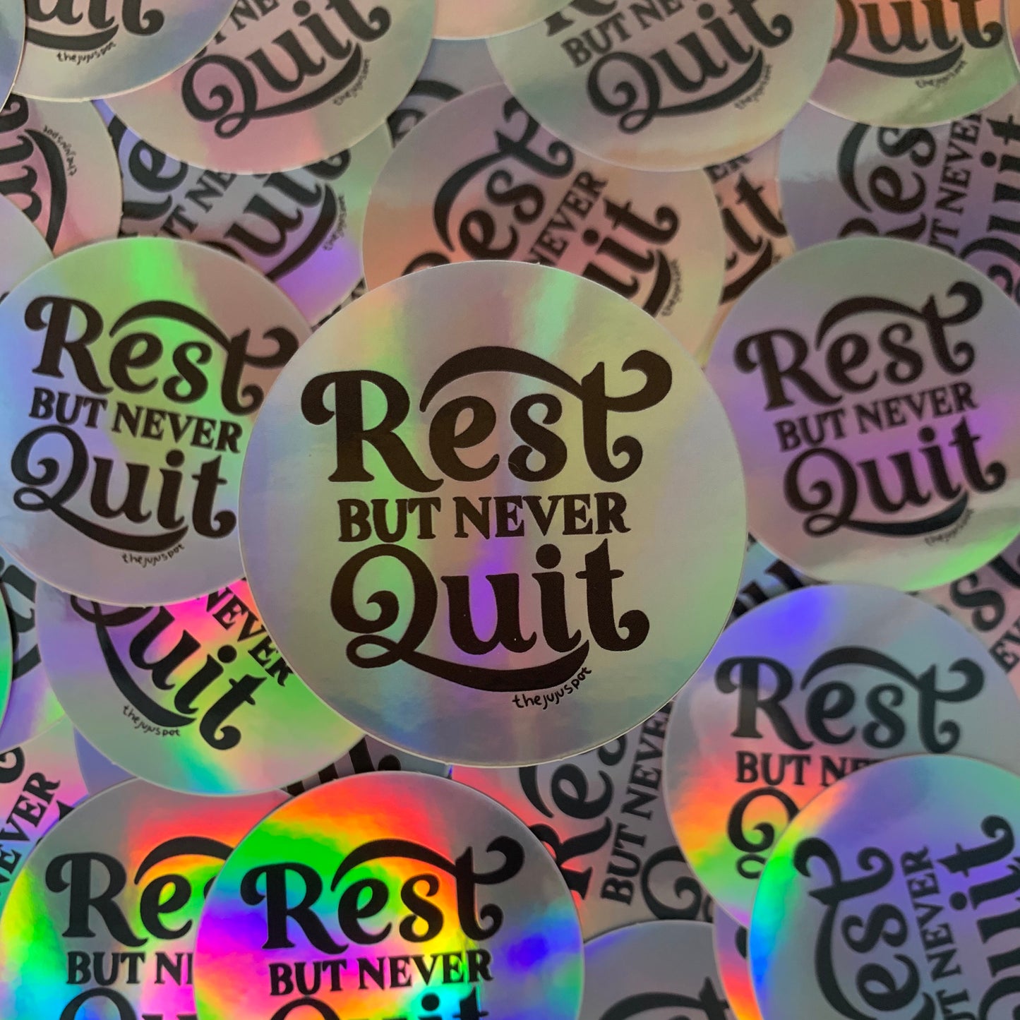 4 - Rest but don’t quit Sticker
