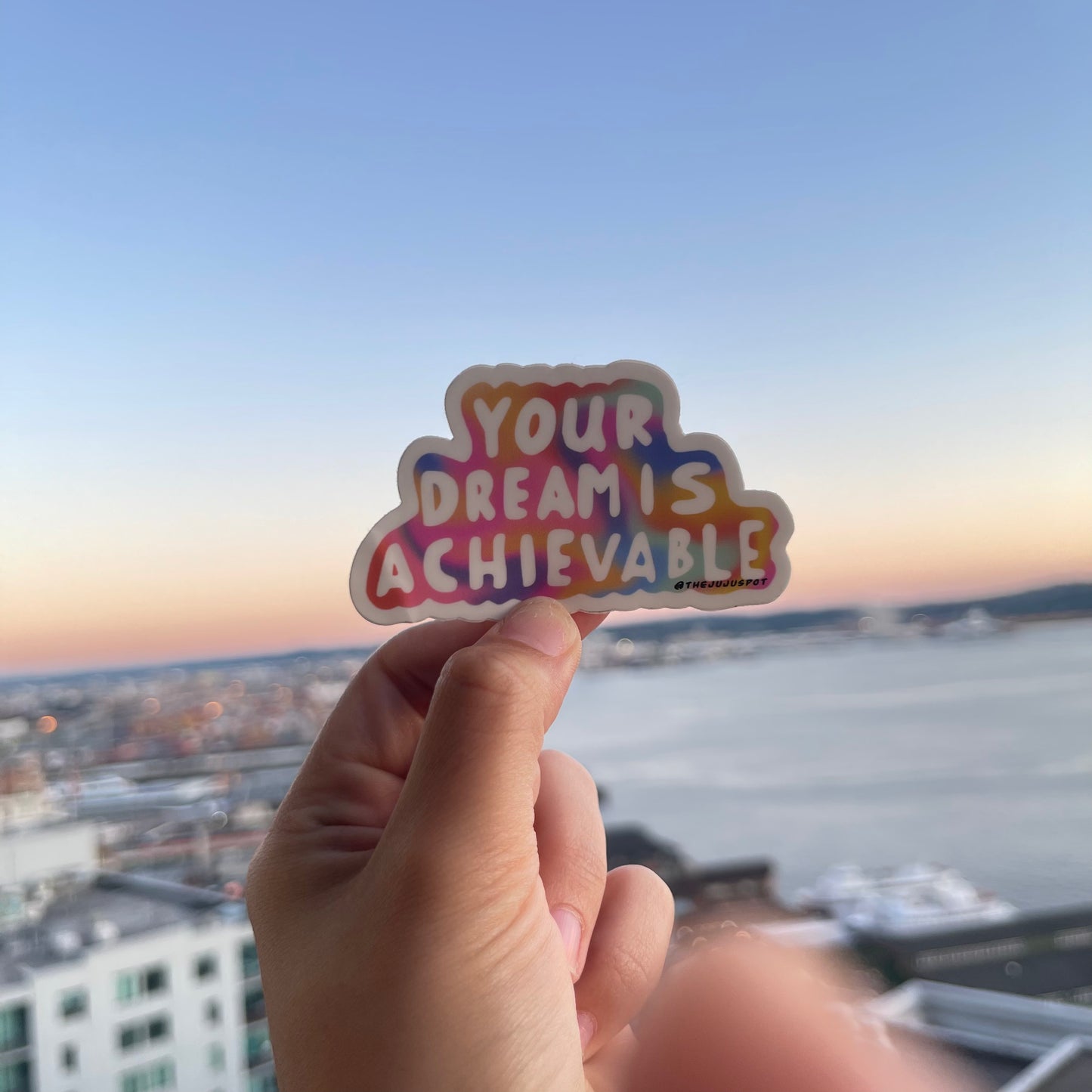 76 - Your dream is achievable Sticker