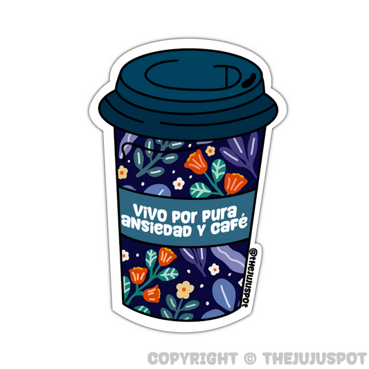 6 - Vivo por ansiedad y café Sticker