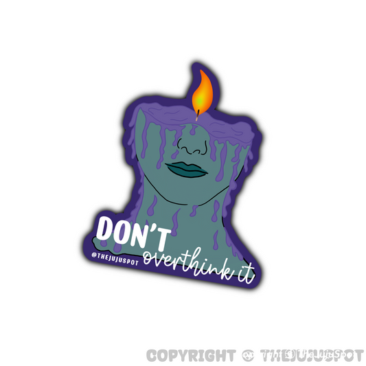 Don’t overthink it