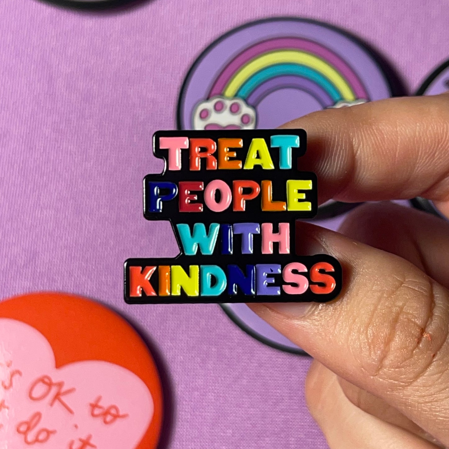 Treat People With Kindness - Enamel Pin