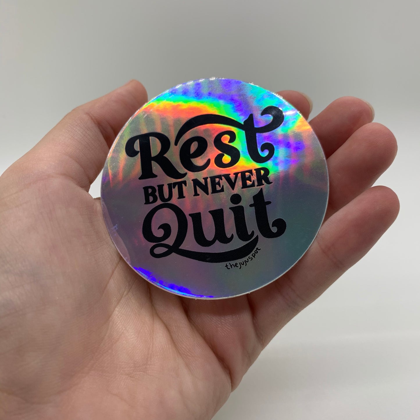 Rest but don’t quit